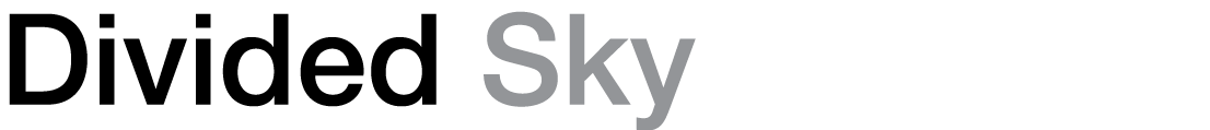 Divided Sky